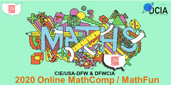ONLINE: 2020 CIE/USA-DFW MathComp/MathFun